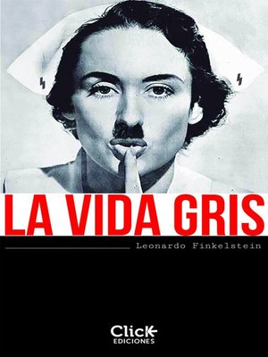 cover image of La vida gris